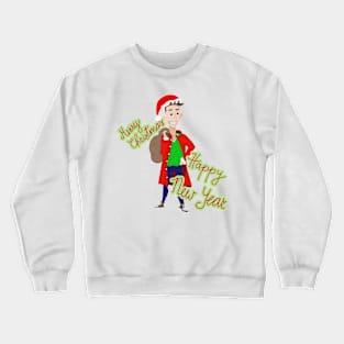 Your Neighborhood Santa is here Crewneck Sweatshirt